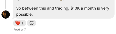 Member message: between this and trading, $10K a month is very possible