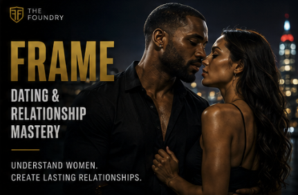FRAME — Dating & Relationship Mastery
